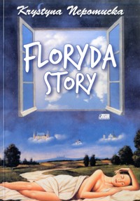 Floryda story - Krystyna Nepomucka - ebook + książka