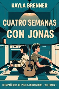 Cuatro semanas con Jonas - Kayla Brenner - ebook
