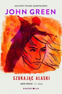 Szukając Alaski - John Green - ebook + audiobook + książka