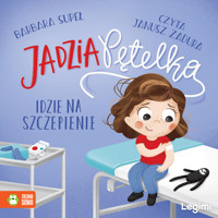 Jadzia Pętelka idzie na szczepienie - Supeł Barbara - audiobook + książka