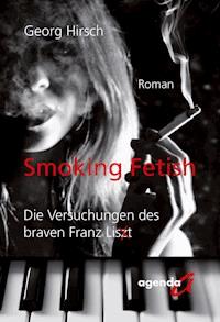 Smoking Fetish - Georg Hirsch - ebook