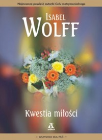 Kwestia miłości - Wolff Isabel - ebook