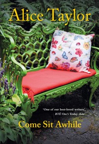 Come Sit Awhile - Alice Taylor - ebook