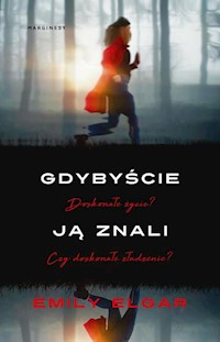 Gdybyście ją znali - Elgard Emily - książka