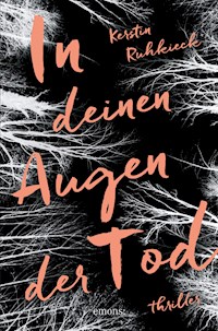 In deinen Augen der Tod - Kerstin Ruhkieck - ebook