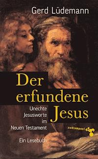 Der erfundene Jesus - Gerd Lüdemann - ebook