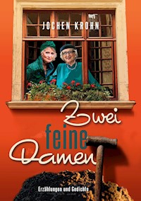 Zwei feine Damen - Jochen Krohn - ebook