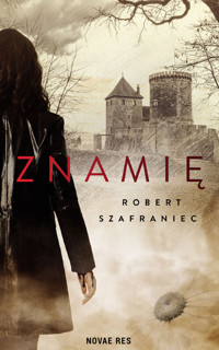 Znamię - Robert Szafraniec - ebook + książka