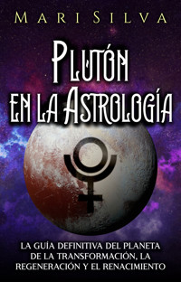 Plutón en la Astrología - Mari Silva - ebook