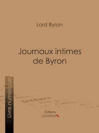 Journaux intimes de Byron - Lord Byron - ebook