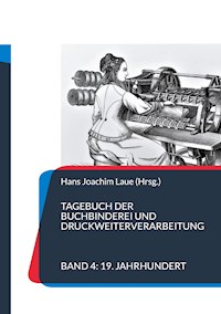 Tagebuch der Buchbinderei und Druckweiterverarbeitung -  - ebook
