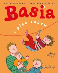 Basia i plac zabaw - Zofia Stanecka - ebook + audiobook + książka
