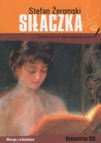 Siłaczka (lektura z opracowaniem) - Stefan Żeromski - książka