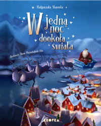 W jedną noc dookoła świata - Małgorzata Starosta - książka