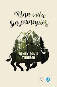 Una vida sin principios - Henry David Thoreau - ebook
