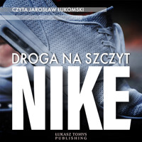 Nike. Droga na szczyt (Phil Knight) - Elżbieta Szuster  - audiobook