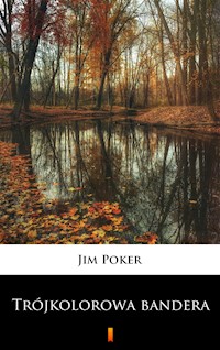 Trójkolorowa bandera - Jim Poker - ebook
