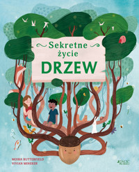 Sekretne życie drzew - Moira Butterfield - książka