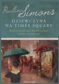 Dziewczyna na Times Square - Paullina Simons - ebook