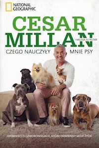Czego nauczyły mnie psy - Millan Cesar, Peltier Melissa Jo - książka
