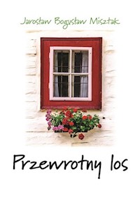 Przewrotny los - Misztak Jarosław Bogusław - książka