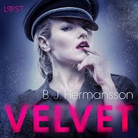 LUST. Velvet - opowiadanie erotyczne - B. J. Hermansson - ebook + audiobook