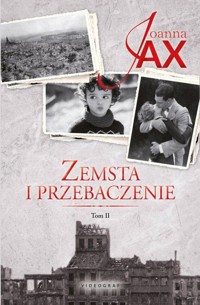 Zemsta i przebaczenie Tom 2 Rzeka tęsknoty / Morze kłamstwa - Joanna Jax - książka