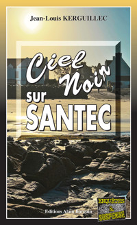 Ciel noir sur santec - Jean-Louis Kerguillec - ebook