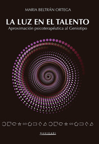 La luz en el talento - Maria Beltrán Ortega - ebook