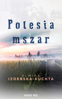 Polesia mszar - Izdebska-Kuchta Elwira - ebook + książka