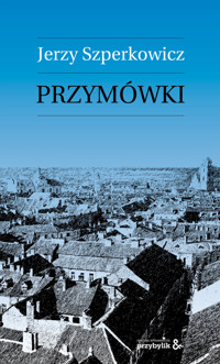 Przymówki - Jerzy Szperkowicz - książka