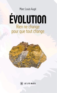 Évolution - Marc Louis Augé - ebook