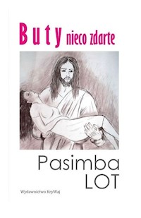 Buty nieco zdarte / KryWaj - Pasimba Lot - książka