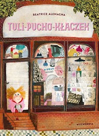 Tuli-pucho-kłaczek - Alemagna Beatrice - książka
