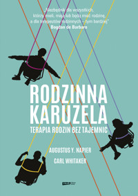 Rodzinna karuzela. Terapia rodzin bez tajemnic - Augustus Y. Napier, Carl Whitaker - ebook