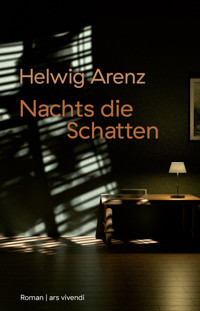 Nachts die Schatten - Helwig Arenz - ebook