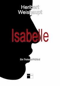 Isabelle - Heribert Weishaupt - ebook