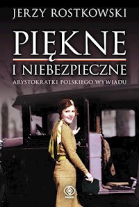 Piękne i niebezpieczne - Rostkowski Jerzy - książka