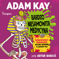 Bardzo niesamowita medycyna - Adam Kay - audiobook + książka