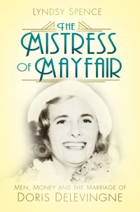 The Mistress of Mayfair - Lyndsy Spence - ebook