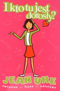 I kto tu jest dorosły? - Ure Jean - ebook