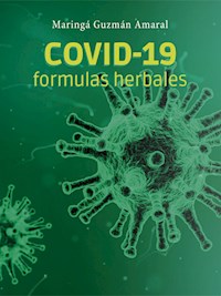 COVID-19: Fórmulas herbales - Maringá Guzmán Amaral - ebook