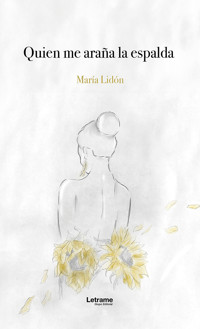 Quien me araña la espalda - María Lidón - ebook