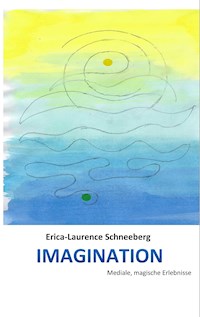 IMAGINATION - Erica-Laurence Schneeberg - ebook