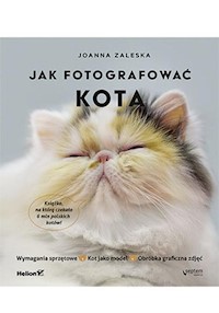 Jak sfotografować kota - Zaleska Joanna - książka