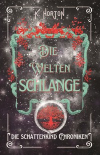 Die Weltenschlange - Kerstin Horton - ebook