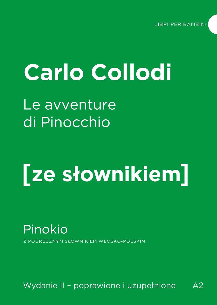 Le avventure di Pinocchio / Pinokio (z podręcznym słownikiem włosko-polskim Poziom A2) - Carlo Collodi - książka