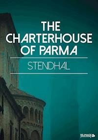 The Charterhouse of Parma - Stendhal - ebook