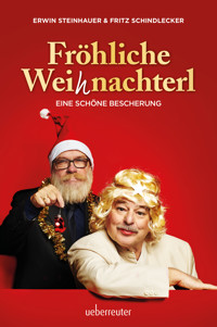 Fröhliche Weihnachterl - Fritz Schindlecker - ebook