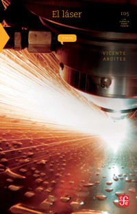 El láser - Vicente Aboites - ebook